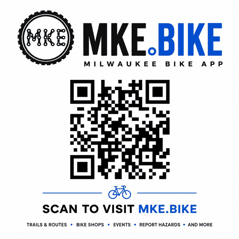 MKE.bike flyer: MKE tire emblem and MKE.BIKE wordmark above a QR code. Scan to visit MKE.bike for trails and routes, bike shops, events, hazard reporting and more.